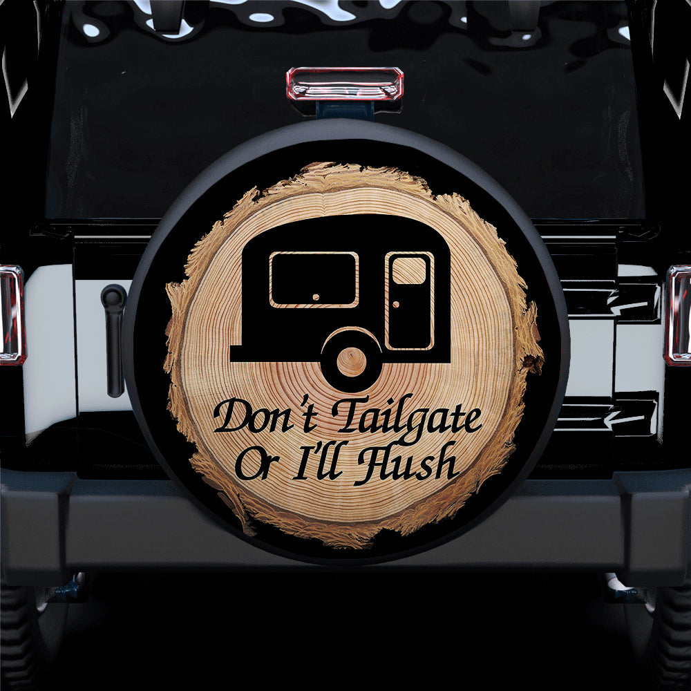 Dont Tailgate Camper Car Spare Tire Covers Gift For Campers Nearkii