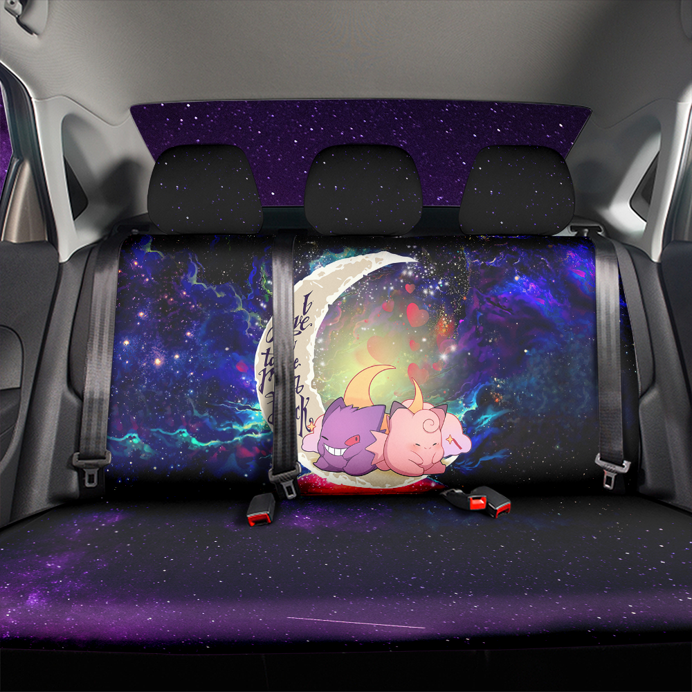 Gengar And Clefable Cute Pokemon Love You To The Moon Galaxy Car Back Seat Covers Decor Protectors Nearkii