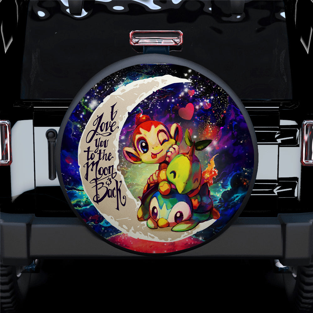 Piplup Turtwig And Chimchar Gen 4 Love You To The Moon Galaxy Car Spare Tire Covers Gift For Campers Nearkii