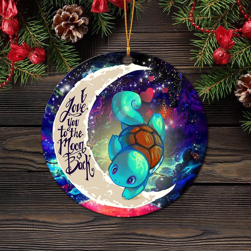 Squirtle Pokemon Love You To The Moon Galaxy Mica Circle Ornament Perfect Gift For Holiday Nearkii