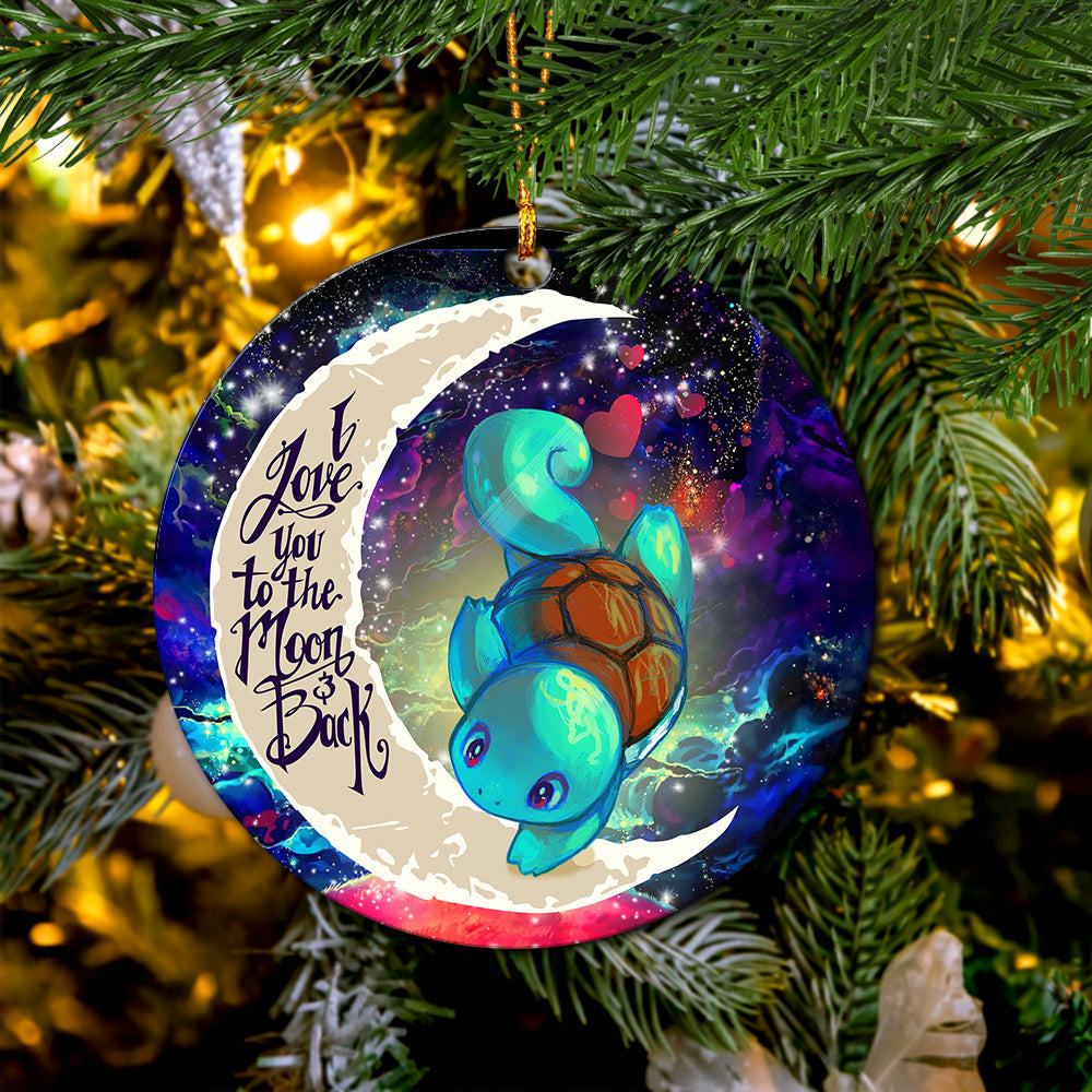 Squirtle Pokemon Love You To The Moon Galaxy Mica Circle Ornament Perfect Gift For Holiday Nearkii