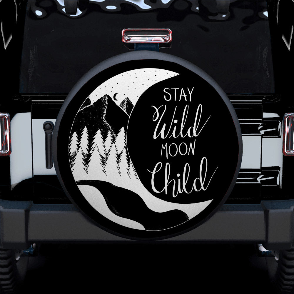 Stay Wild Moon Child Art Car Spare Tire Cover Gift For Campers Nearkii