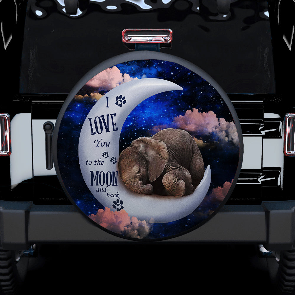 Baby Elephant Love To The Moon And Back Jeep Car Spare Tire Covers Gift For Campers Nearkii