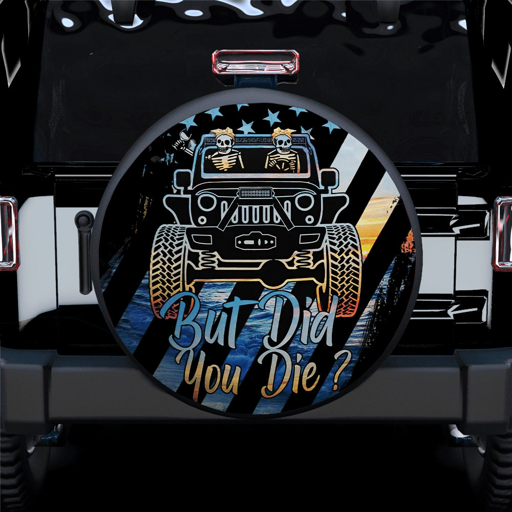 But Did You Die Car Spare Tire Covers Gift For Campers Nearkii