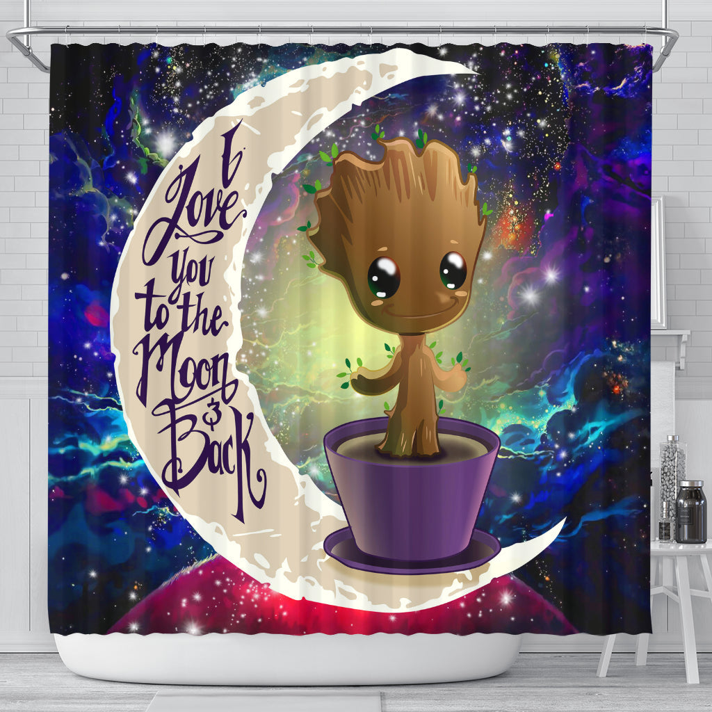 Baby Groot Love You To The Moon Galaxy Shower Curtain Nearkii