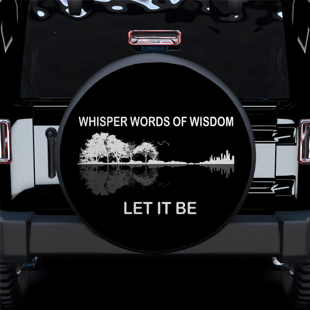 Whisper Words Of Wisdom Car Spare Tire Cover Gift For Campers Nearkii