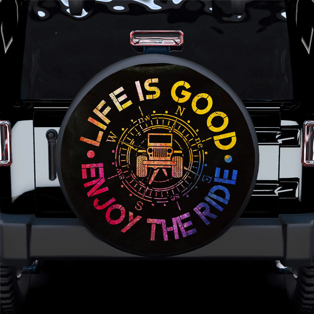 Life Is Good Enjoy The Ride Car Spare Tire Covers Gift For Campers Nearkii