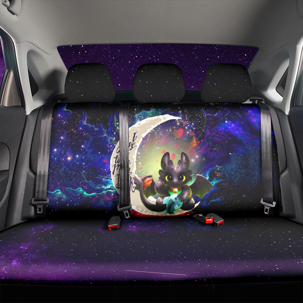 Toothless With Fish Love You To The Moon Galaxy Car Back Seat Covers Decor Protectors Nearkii