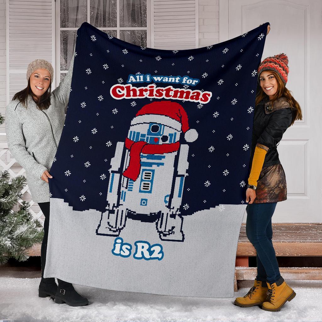 All I Want For Christmas Is R2 Ugly Christmas Custom Blanket Home Decor Nearkii