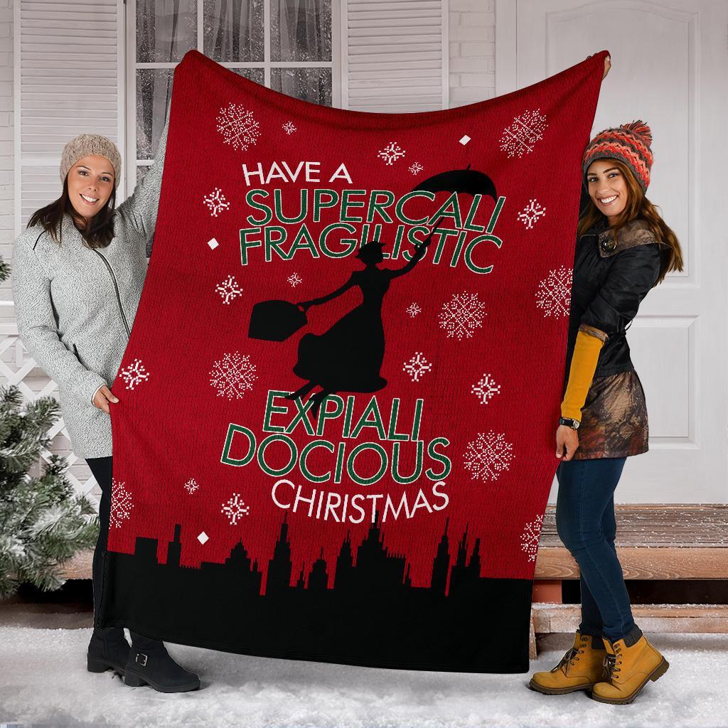 Have A Supercali Fragilistic Ugly Christmas Custom Blanket Home Decor Nearkii