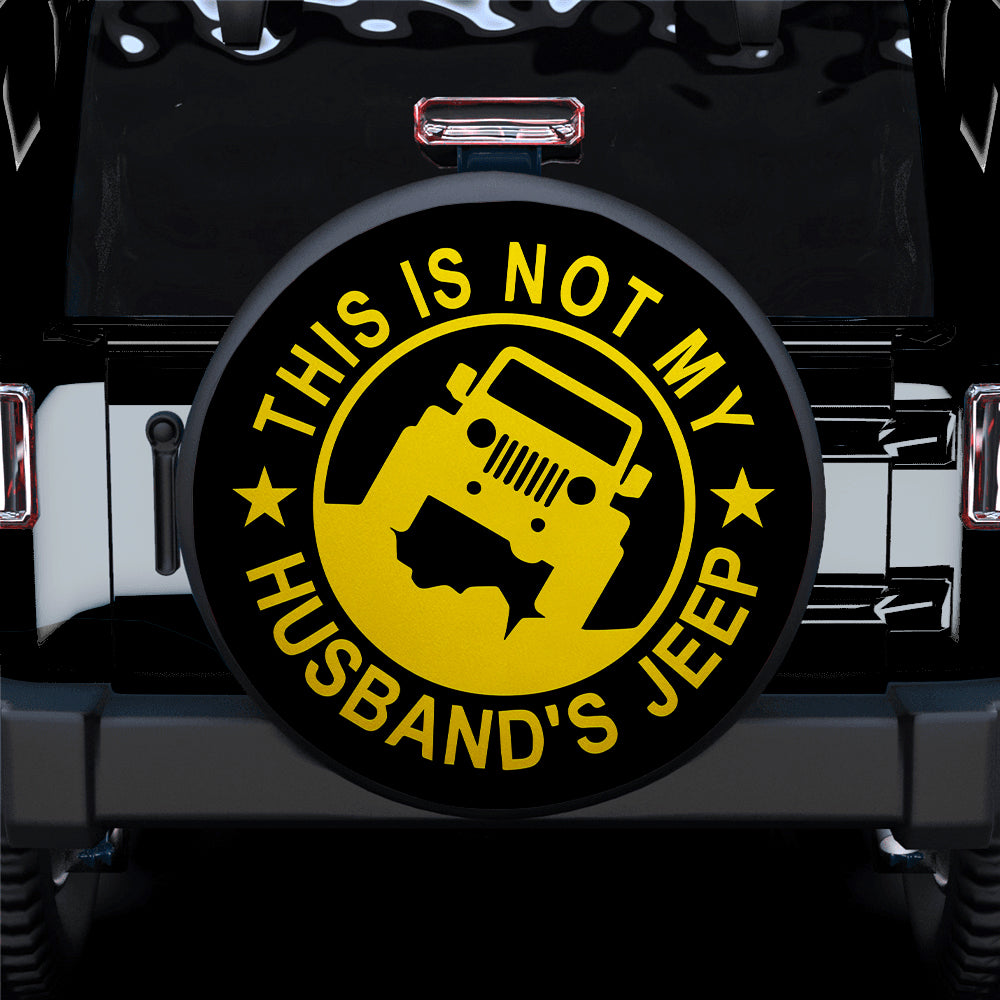 This Is Not My Husband Jeep Yellow Car Spare Tire Covers Gift For Campers Nearkii