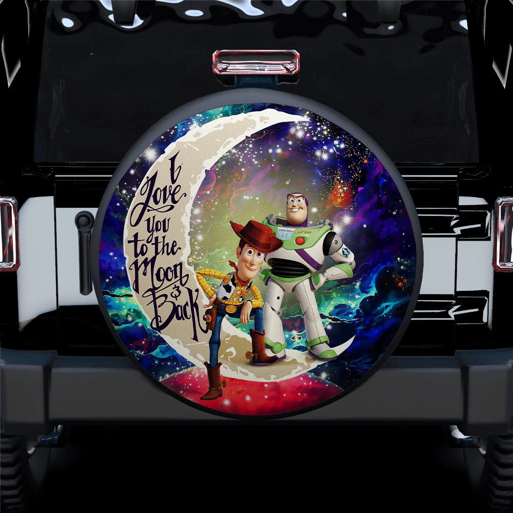 Woody And Buzz Toy Story Love You To The Moon Galaxy Car Spare Tire Covers Gift For Campers Nearkii